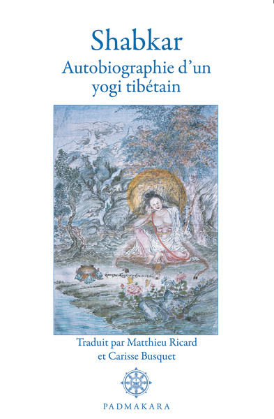 Image de SHABKAR AUTOBIOGRAPHIE D UN YOGI TIBETAIN