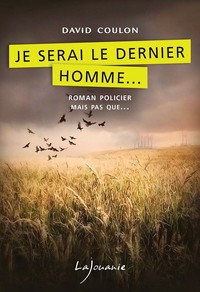 Picture of Je serai le dernier homme