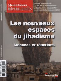 Picture of Les nouveaux espaces du jihadisme - Menaces et réactions