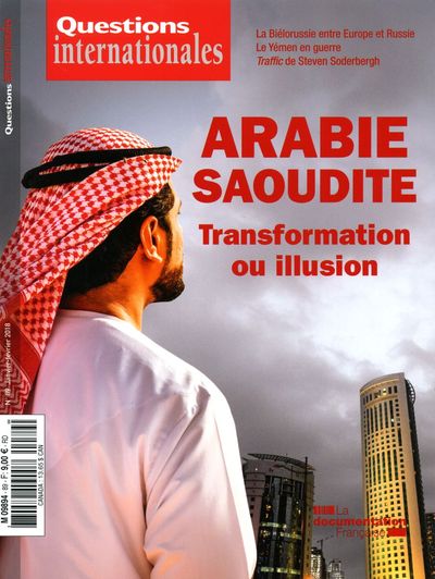 Image de Questions internationales n° 89 : Arabie Saoudite, transformation ou illusion
