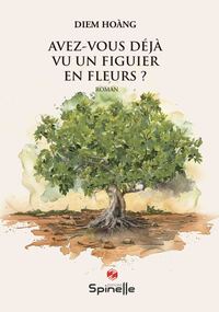 Image de Avez-vous déjà vu un figuier en fleurs ?