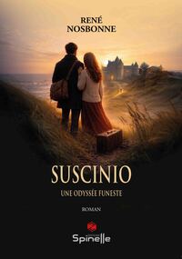Picture of Suscinio, une odyssée funeste