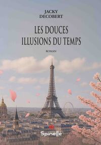 Image de Les douces illusions du temps