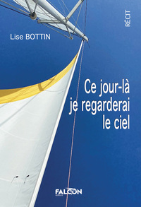 Image de Ce jour-là, je regarderai le ciel