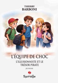 Image de L’équipe de choc - L’illusionniste et le trésor pirate