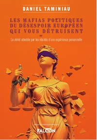 Picture of Les mafias politiques du désespoir Européen qui vous détruisent