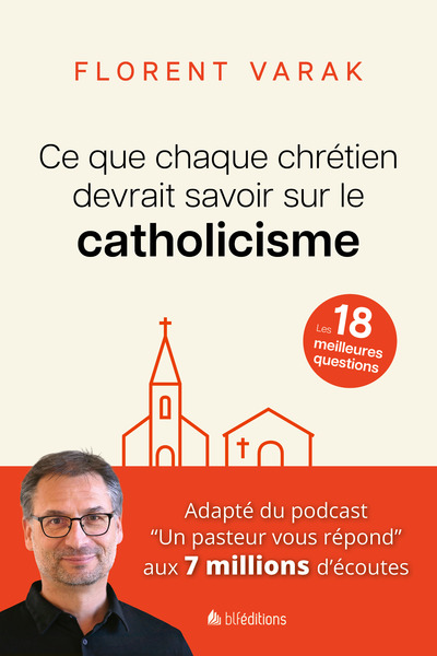 Picture of Ce que chaque chrétien devrait savoir sur le catholicisme