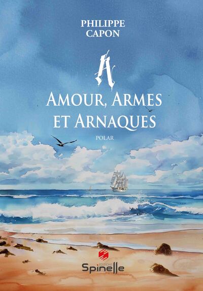 Image de A - Amour, Armes et Arnaques