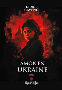 Picture of Amok en Ukraine