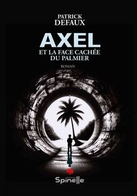 Picture of Axel et la face cachée du palmier