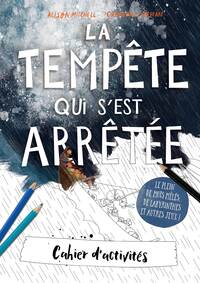 Picture of Cahier d'activités - La tempête qui s'est arrêtée
