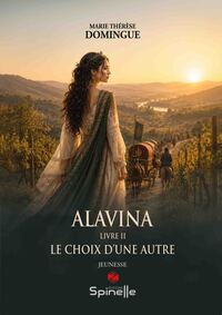 Picture of Alavina - Livre II : Le choix d’une autre