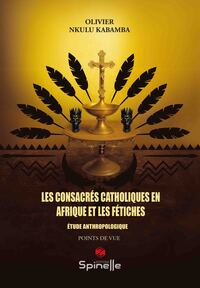 Picture of Les consacrés catholiques en Afrique et les fétiches