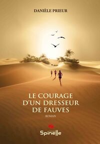 Image de Le courage d’un dresseur de fauves