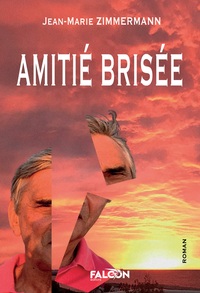 Image de Amitié brisée