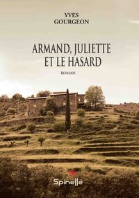 Image de Armand, Juliette et le hasard