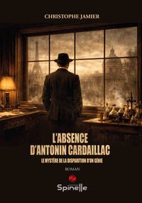 Image de L’absence d’Antonin Cardaillac