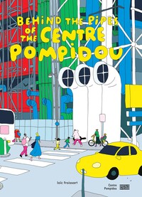 Picture of Behind the pipes of the Centre Pompidou