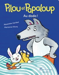 Picture of Pilou et Papaloup - tome 2 - Au dodo !