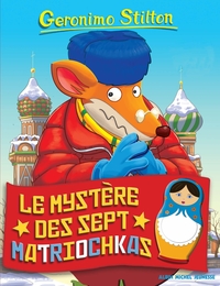 Image de Geronimo Stilton T89 Le Mystère des sept matriochkas
