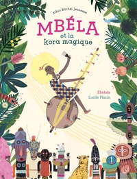 Picture of Mbéla et la kora magique