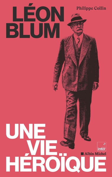 Picture of Léon Blum, une vie héroïque