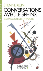Picture of Conversations avec le sphinx (Espaces Libres - Sciences)