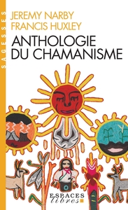 Image de Anthologie du chamanisme (Espaces Libres - Sagesses)