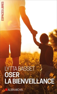 Image de Oser la bienveillance