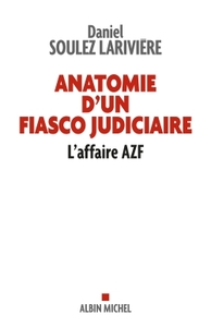 Image de Anatomie d'un fiasco judiciaire