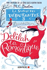 Image de La Saison des débutantes - tome 3 - Delilah la romantique