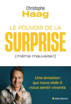 Image de Le Pouvoir de la surprise (même mauvaise !)