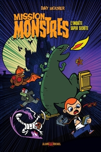 Picture of Mission monstres - L'Enquête super secrète