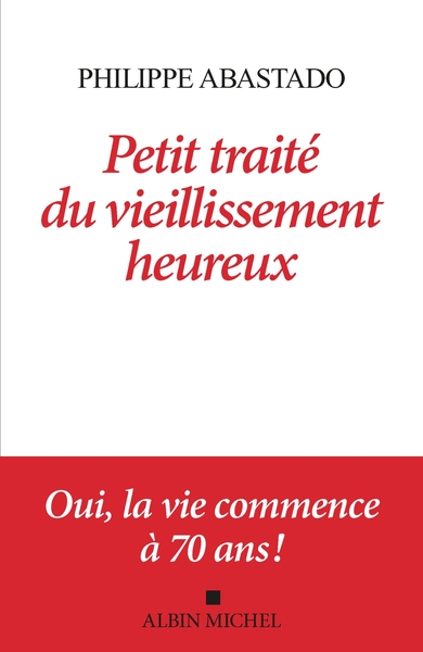 Picture of Petit Traité du vieillissement heureux