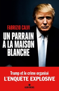Picture of Un parrain à la Maison Blanche