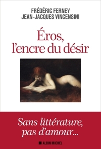 Image de Eros, l'encre du désir