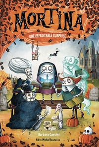 Image de Mortina - tome 5 - Une effroyable surprise