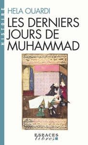 Image de Les Derniers Jours de Muhammad (Espaces Libres - Histoire)