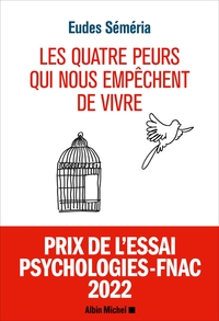 Image de Les Quatre peurs qui nous empêchent de vivre