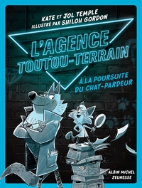 Image de L'Agence Toutou-Terrain - tome 1 - A la poursuite du chat-pardeur