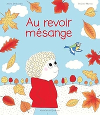 Image de Au revoir, mésange