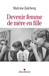 Image de Devenir femme de mère en fille