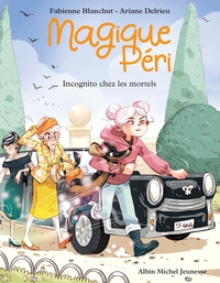 Image de Magique Péri T7 Incognito chez les mortels