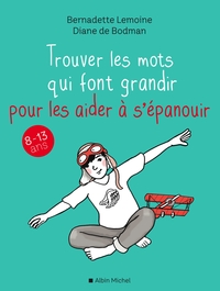 Picture of Trouver les mots qui font grandir pour les aider à s'épanouir