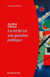 Picture of La Vérité est une question politique