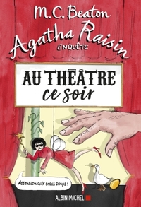 Picture of Agatha Raisin enquête 25 - Au théâtre ce soir