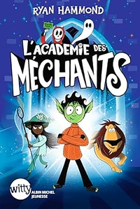 Picture of L'Académie des méchants - tome 1