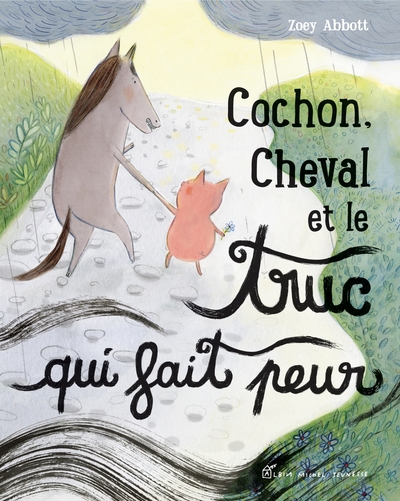 Picture of Cochon, Cheval et le truc qui fait peur