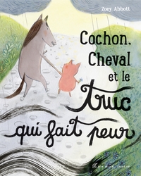 Picture of Cochon, Cheval et le truc qui fait peur