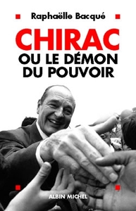 Image de Chirac ou le démon du pouvoir